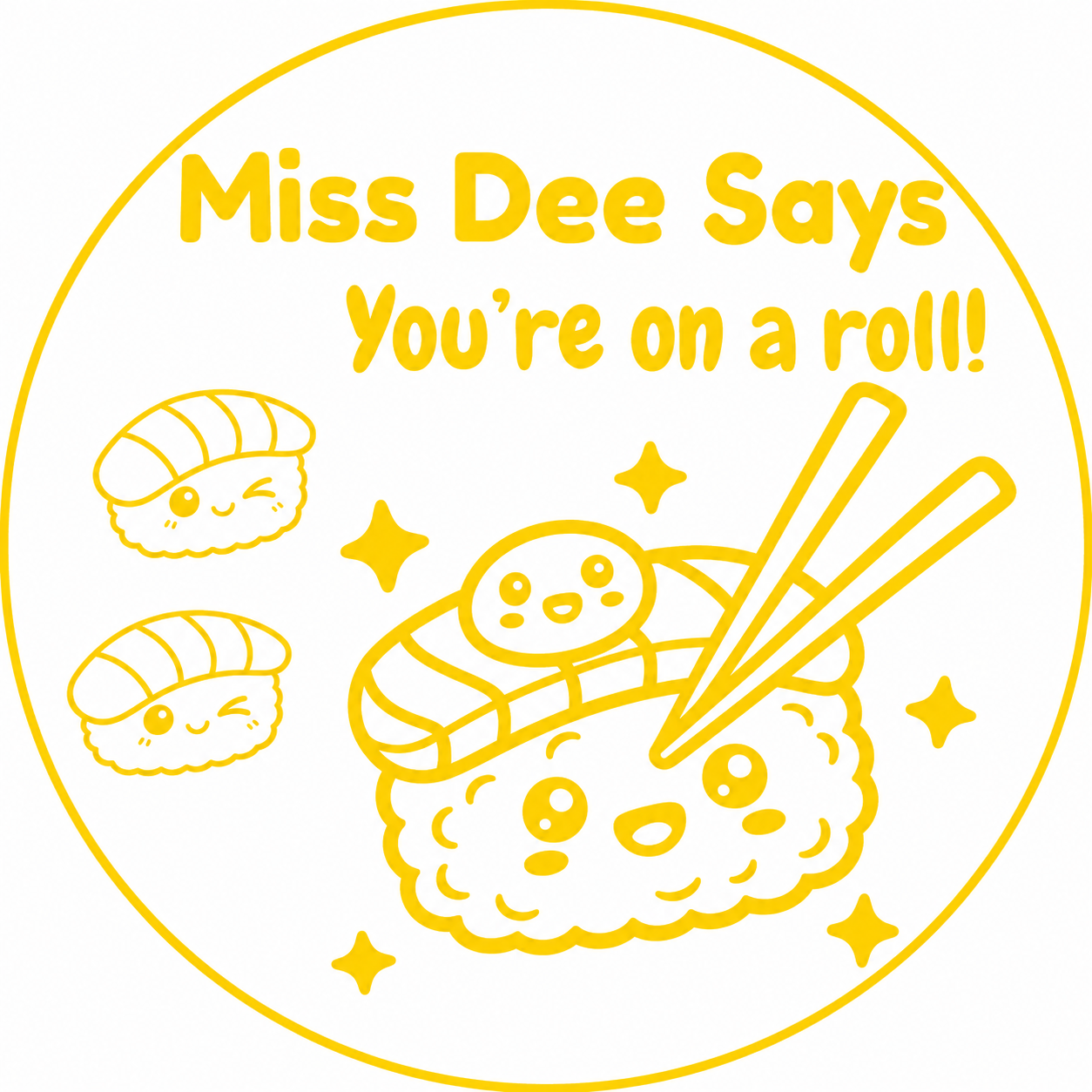 You’re On a Roll! Sushi Teacher Stamp