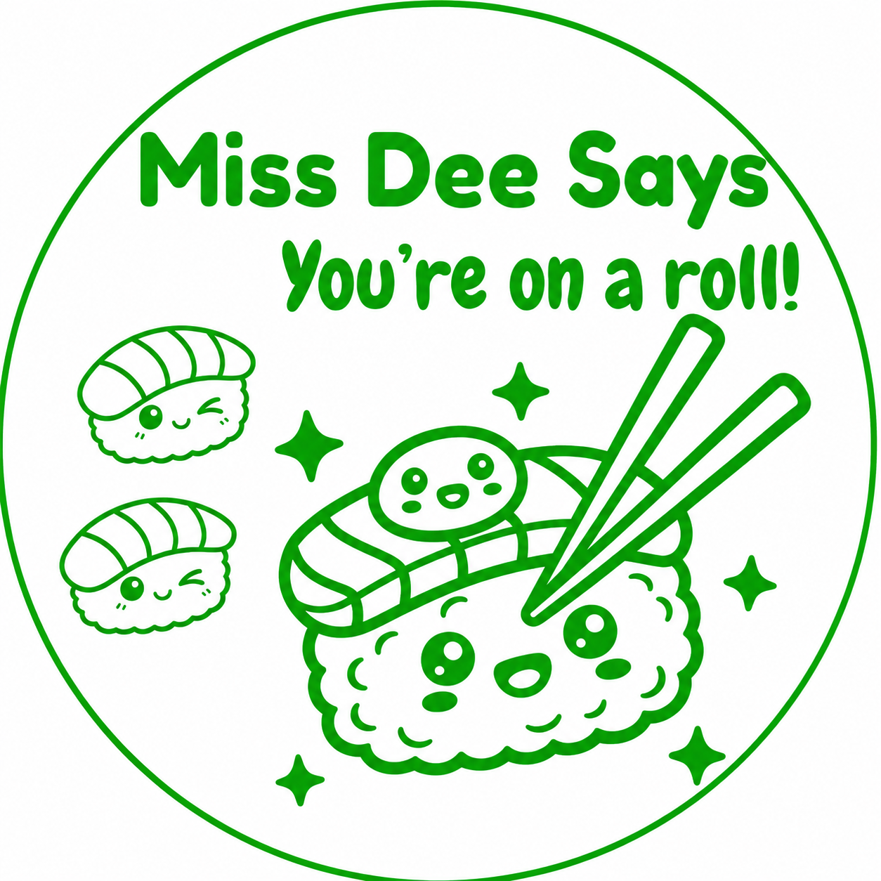 You’re On a Roll! Sushi Teacher Stamp