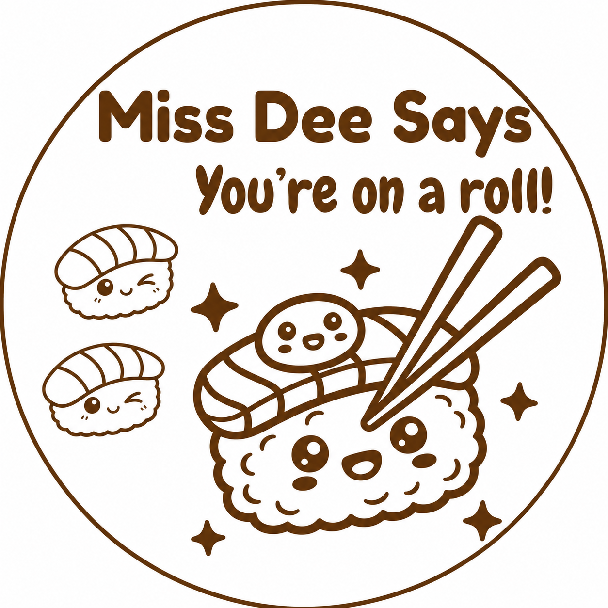 You’re On a Roll! Sushi Teacher Stamp
