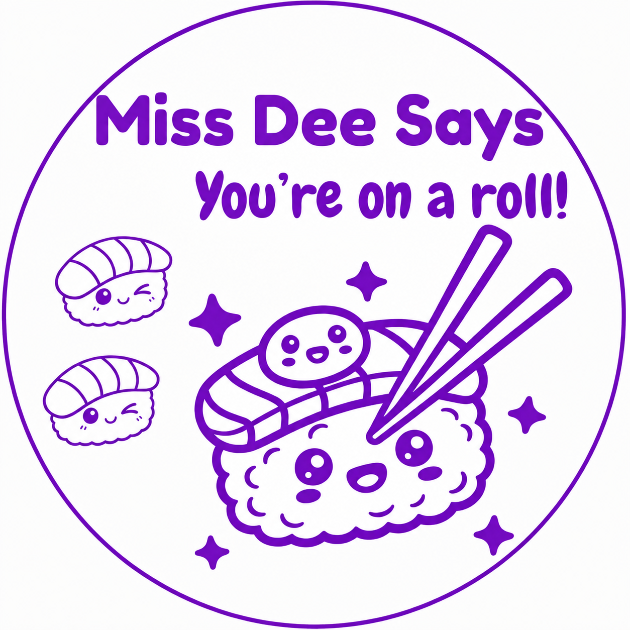 You’re On a Roll! Sushi Teacher Stamp