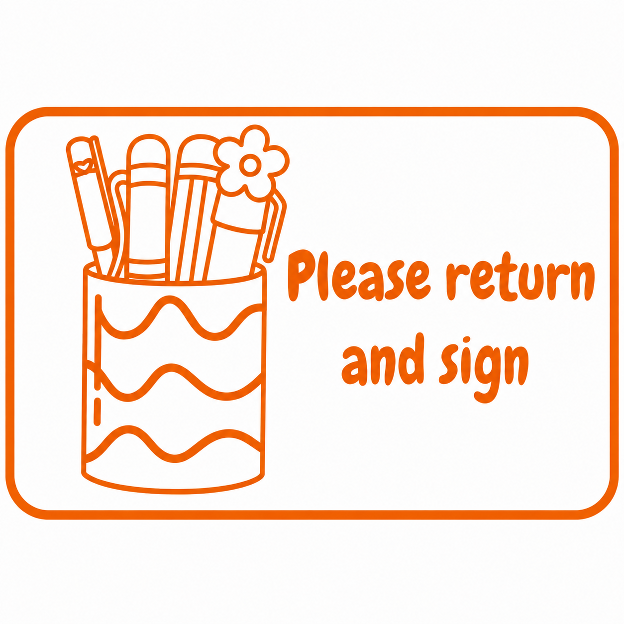 Please Return & Sign Teacher Stamp