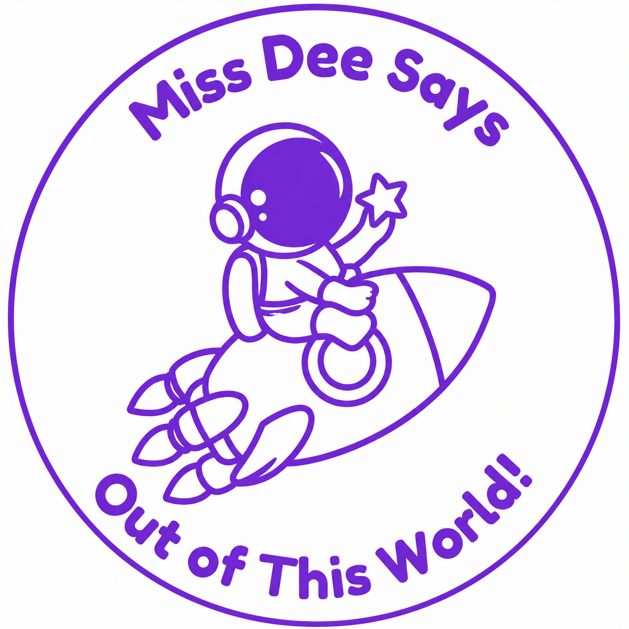 🚀 Personalised "Miss Dee Says: Out of This World!" Teacher Stamp | Space-Themed Reward Stamp