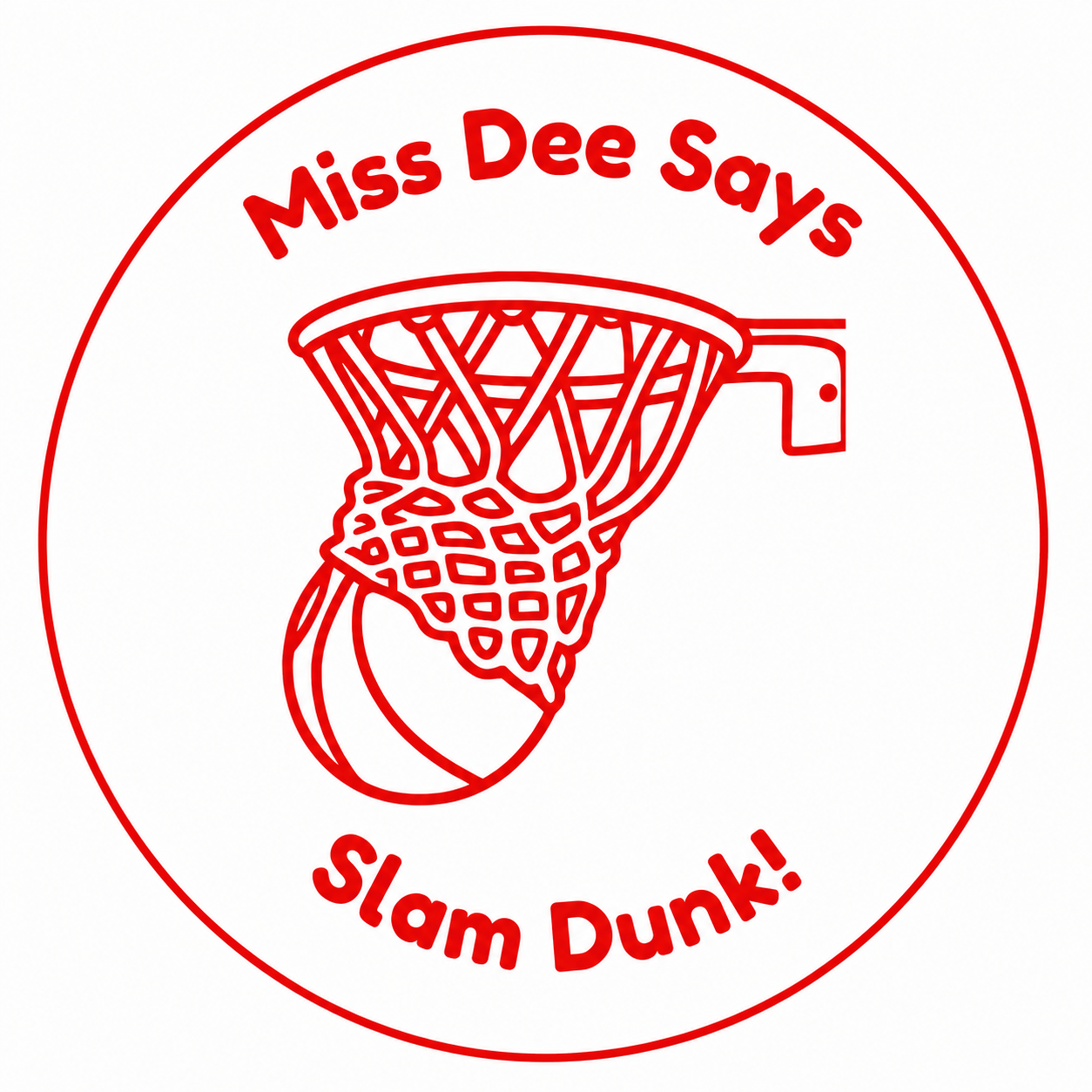 Miss Dee Says “Slam Dunk!” Teacher Self-Inking Reward Stamp | Basketball Classroom Stamp