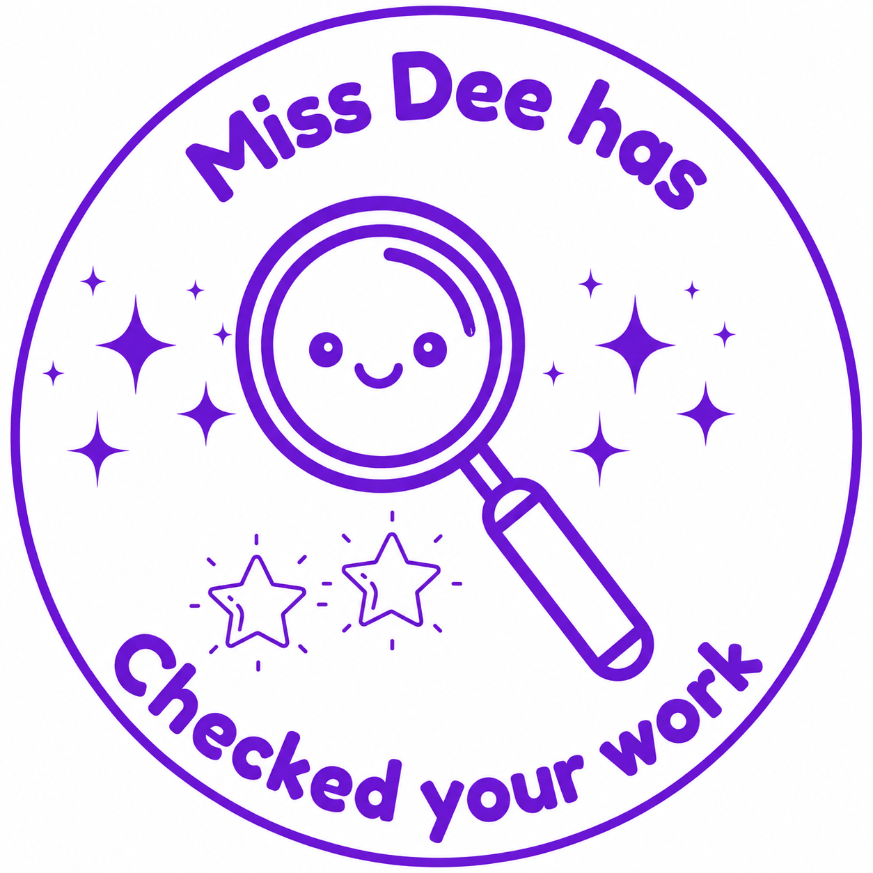 🔎 Miss Dee Has Checked Your Work 🔎