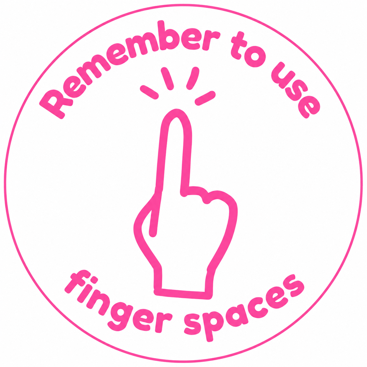 Remember to Use Finger Spaces Teacher Stamp | Classroom Feedback Stamp
