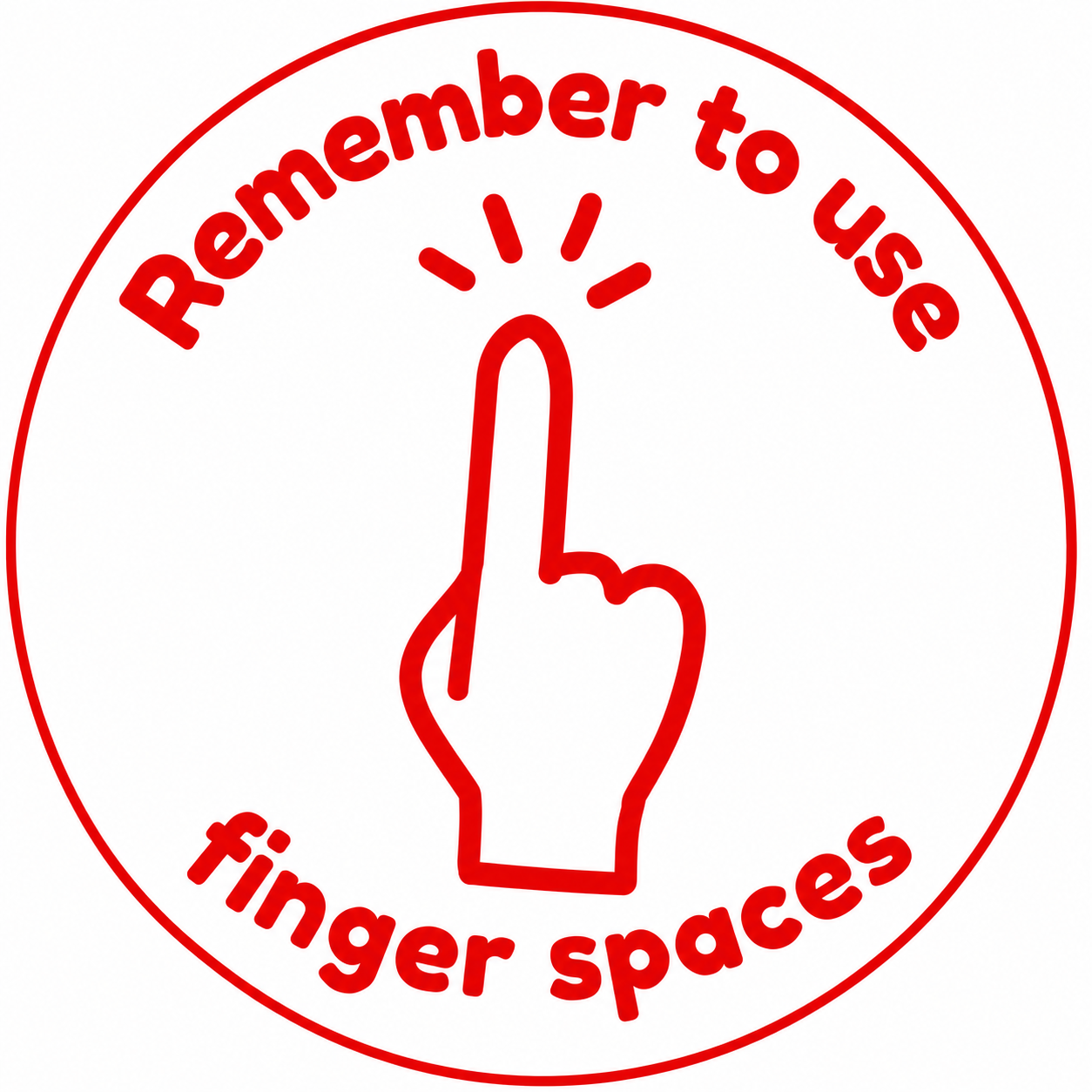 Remember to Use Finger Spaces Teacher Stamp | Classroom Feedback Stamp