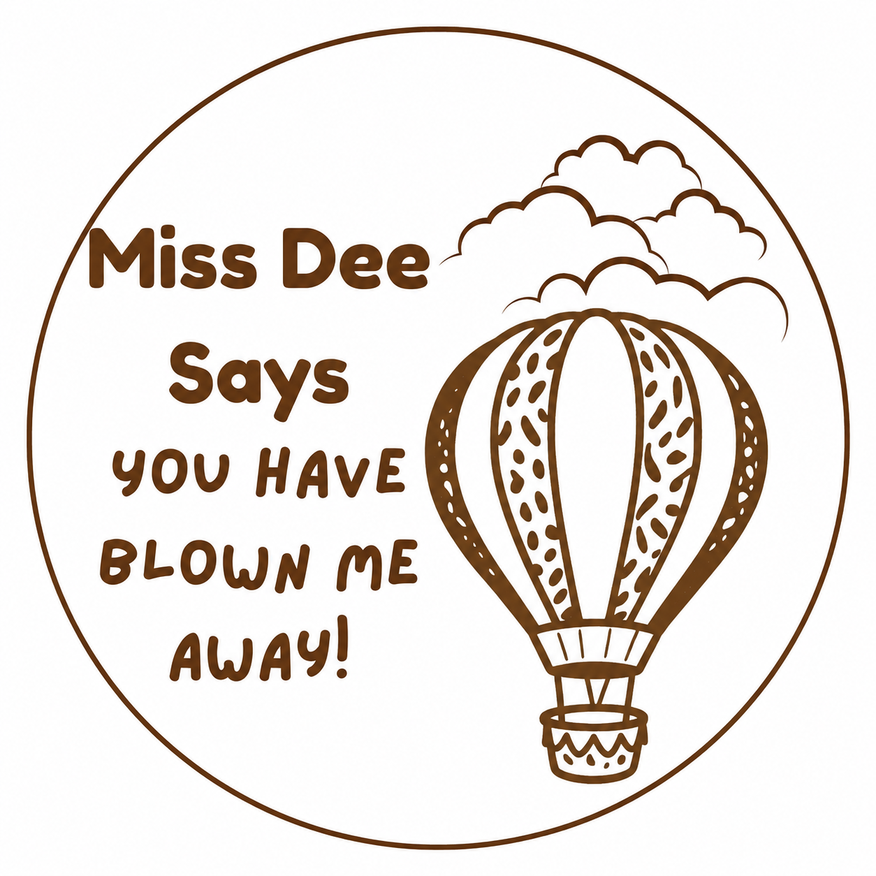 Personalised Hot Air Balloon Teacher Stamp | "You Have Blown Me Away!" Self-Inking Reward Stamp