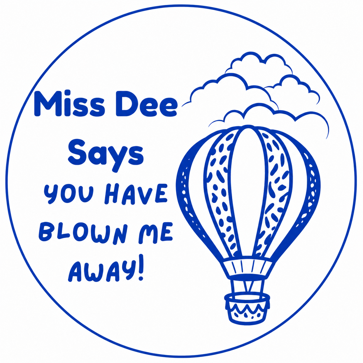Personalised Hot Air Balloon Teacher Stamp | "You Have Blown Me Away!" Self-Inking Reward Stamp