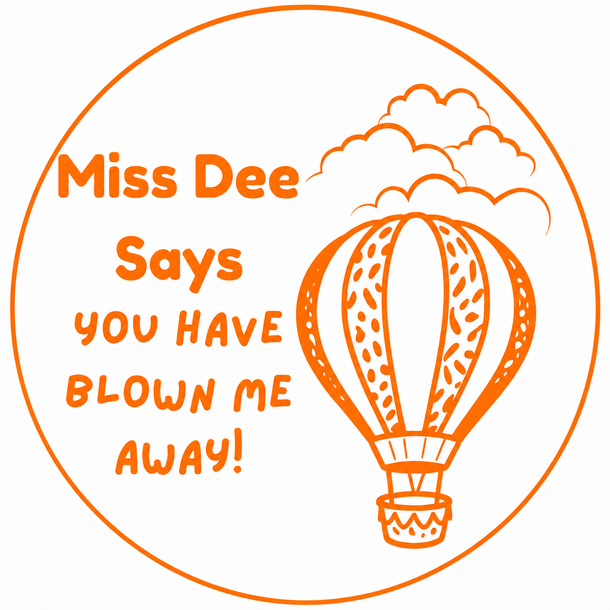 Personalised Hot Air Balloon Teacher Stamp | "You Have Blown Me Away!" Self-Inking Reward Stamp