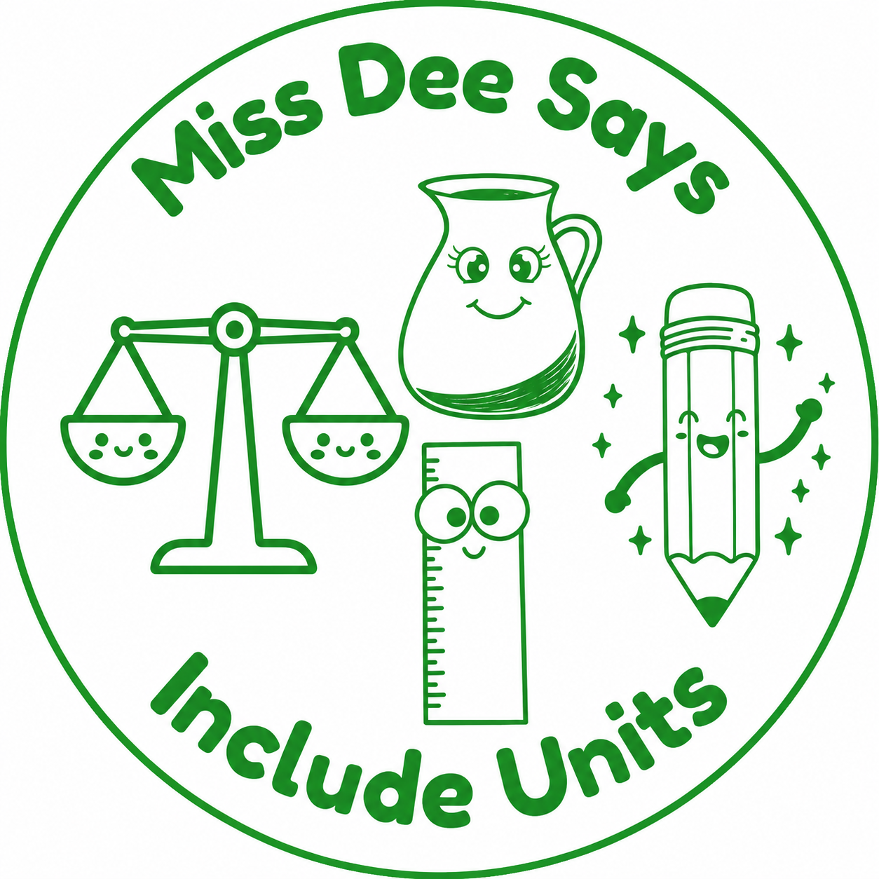 Personalised "Miss Dee Says… Include Units" Teacher Stamp
