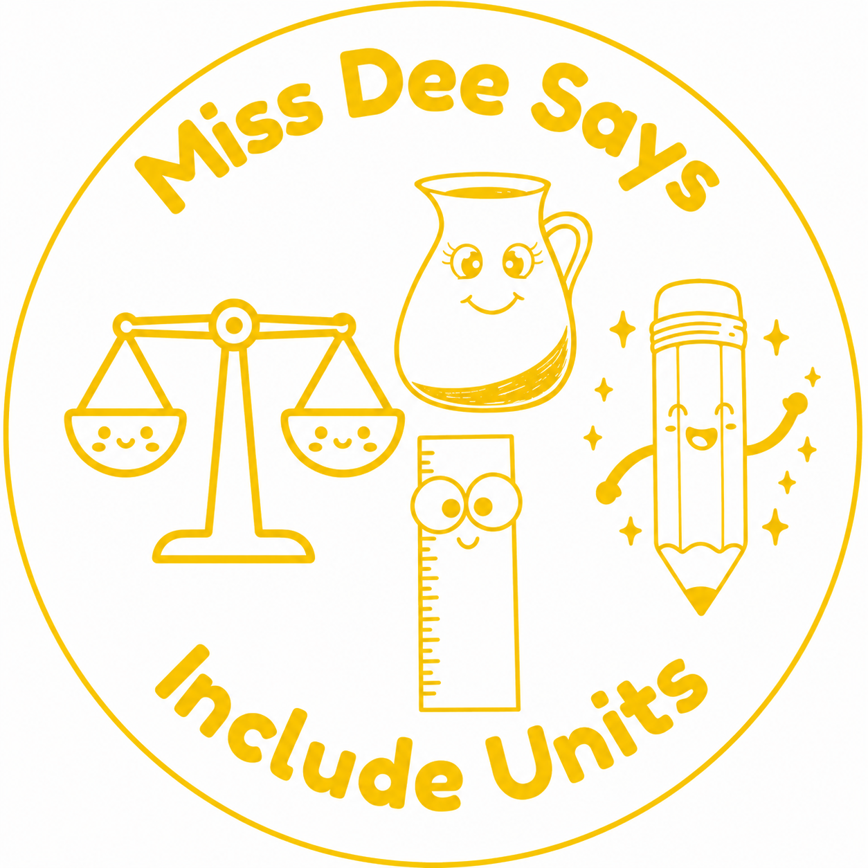 Personalised "Miss Dee Says… Include Units" Teacher Stamp