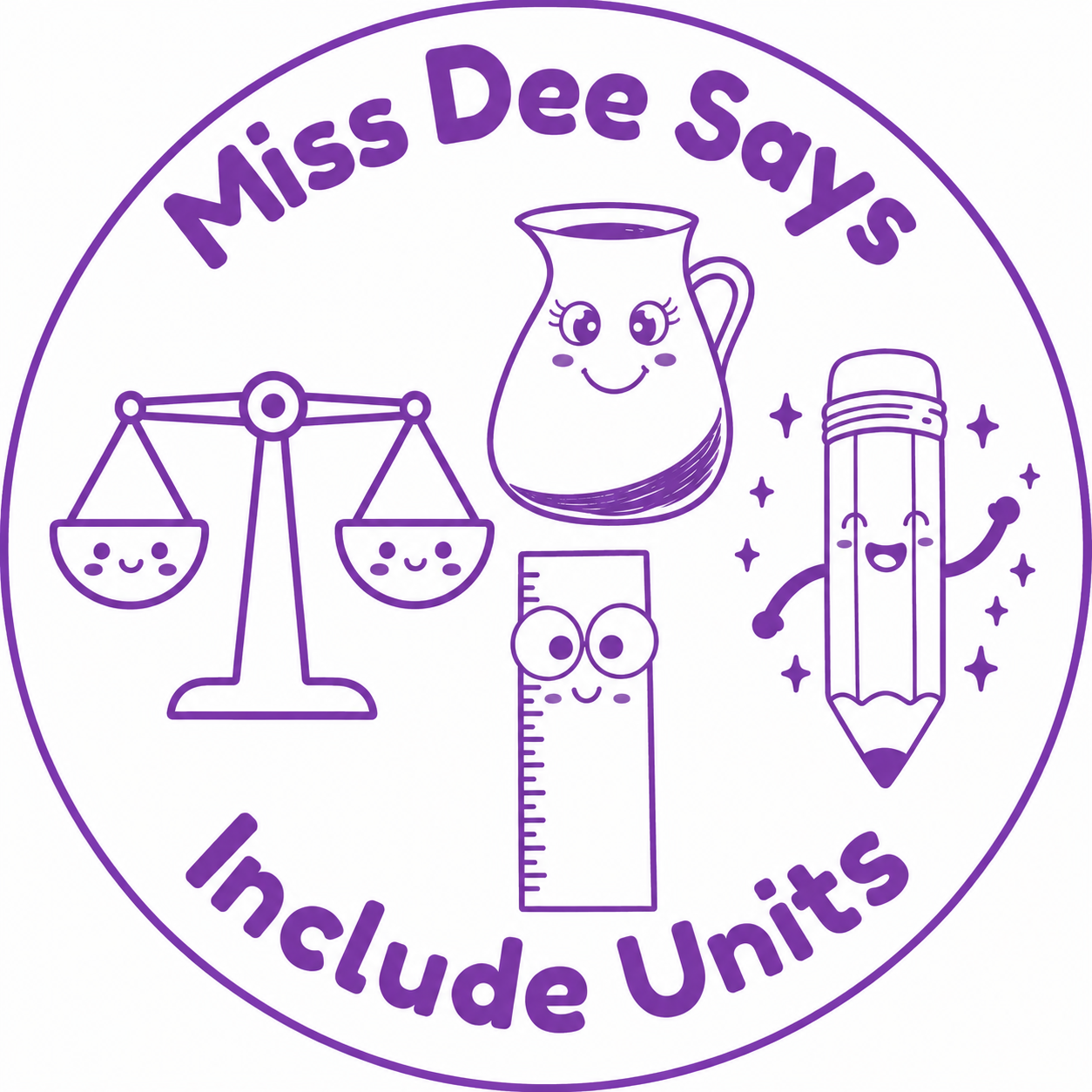 Personalised "Miss Dee Says… Include Units" Teacher Stamp