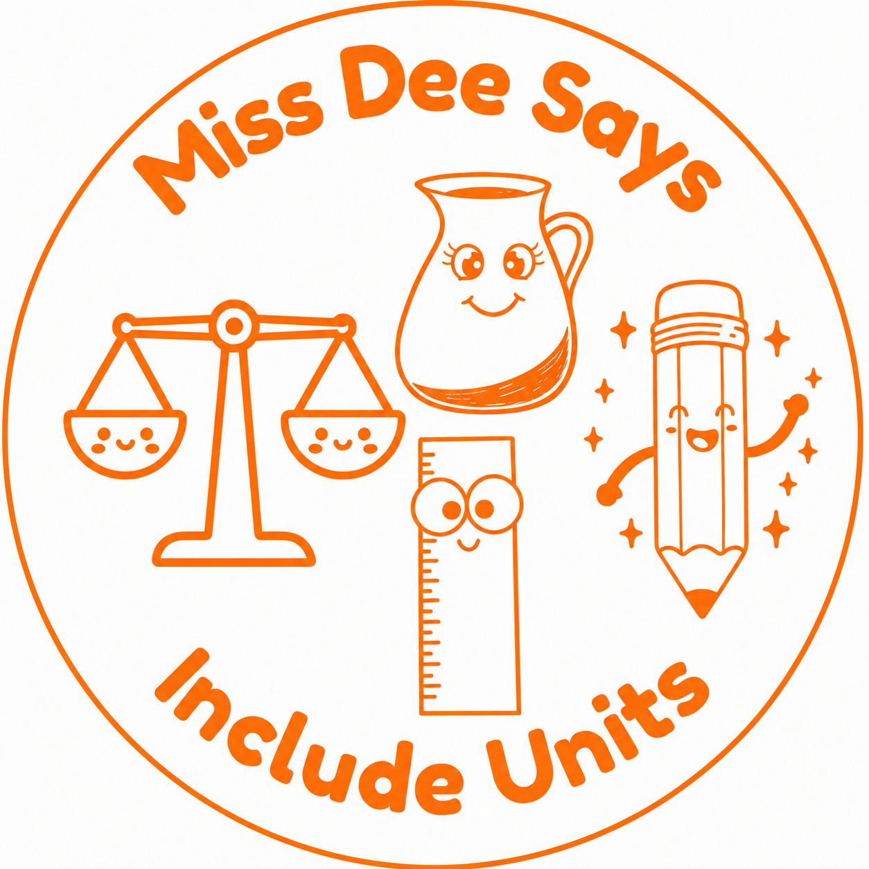 Personalised "Miss Dee Says… Include Units" Teacher Stamp