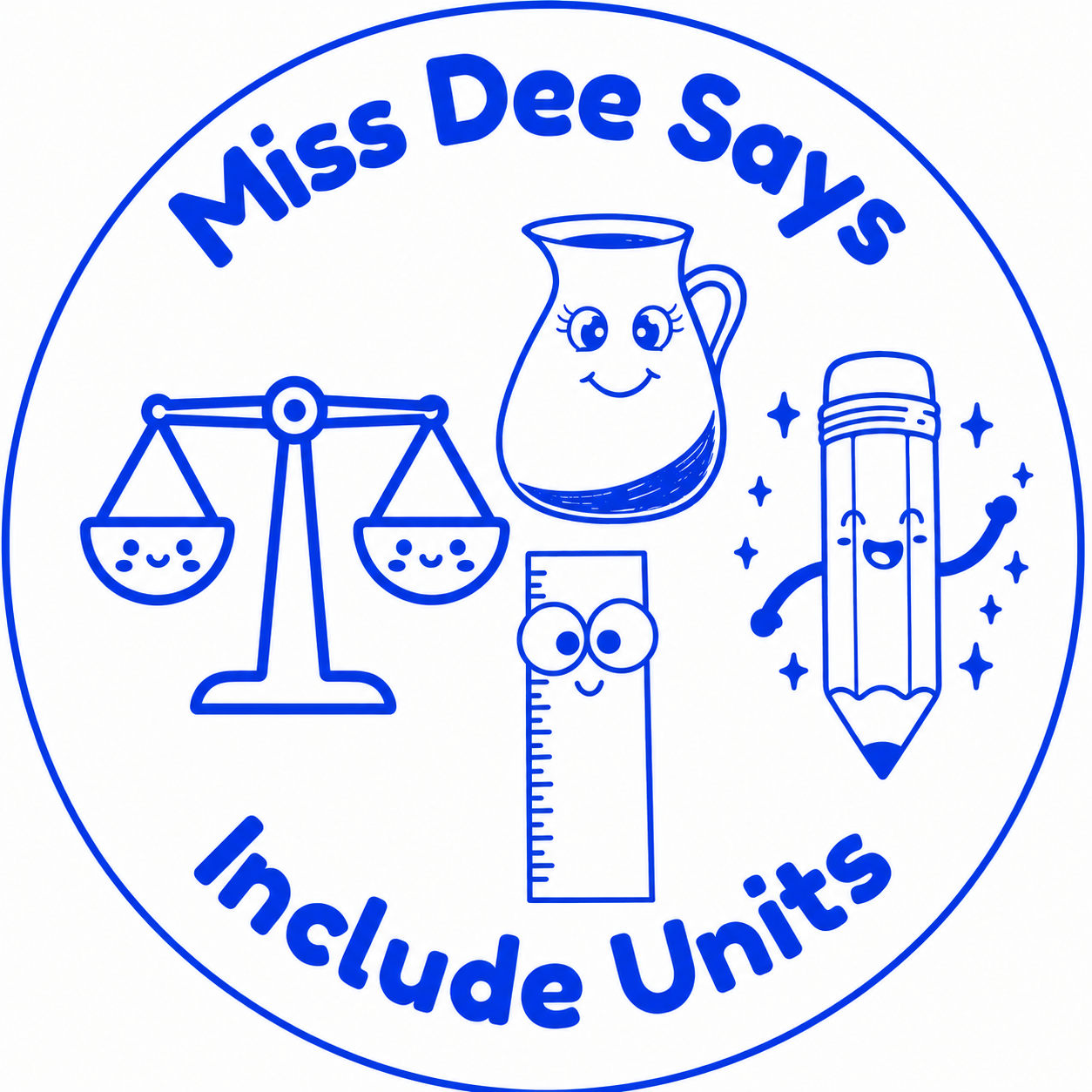 Personalised "Miss Dee Says… Include Units" Teacher Stamp