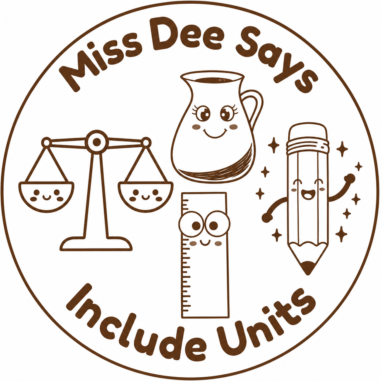 Personalised "Miss Dee Says… Include Units" Teacher Stamp
