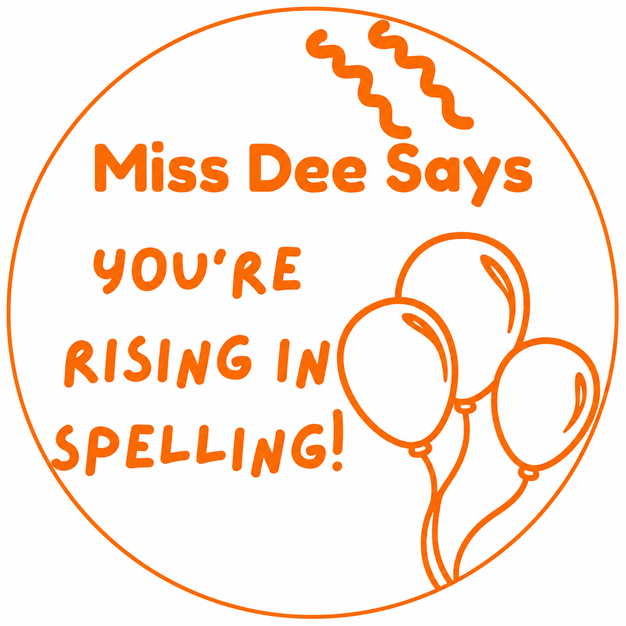 Miss Dee Says "You're Rising in Spelling!" Teacher Stamp | Balloon Reward Stamp