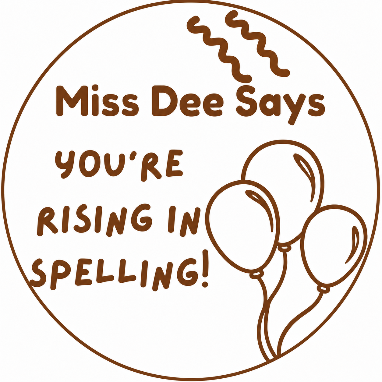 Miss Dee Says "You're Rising in Spelling!" Teacher Stamp | Balloon Reward Stamp