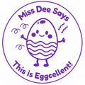 🥚 Miss Dee Says... This is Eggcellent! 🥚 | Personalised Teacher Stamp