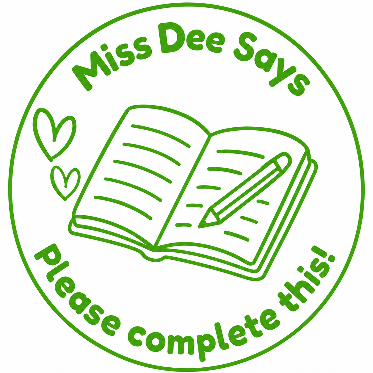 📚 Miss Dee Says... Please Complete This! | Personalised Teacher Stamp