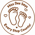 👣 Miss Dee Says... Every Step Counts! 👣