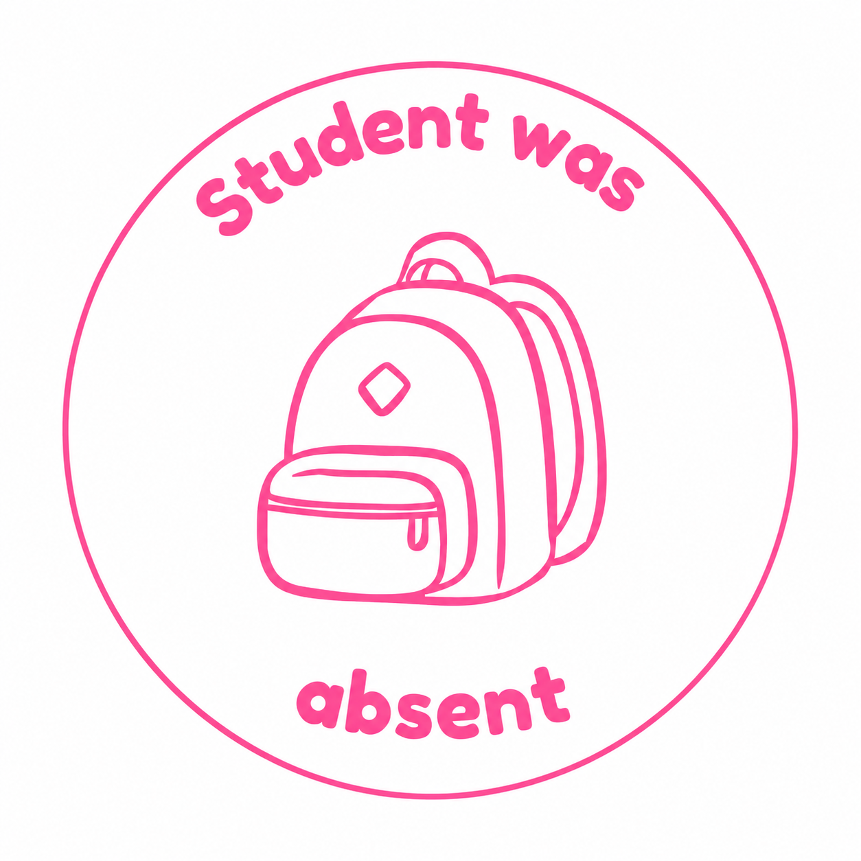 🎒 Student Was Absent 🎒