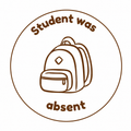 🎒 Student Was Absent 🎒
