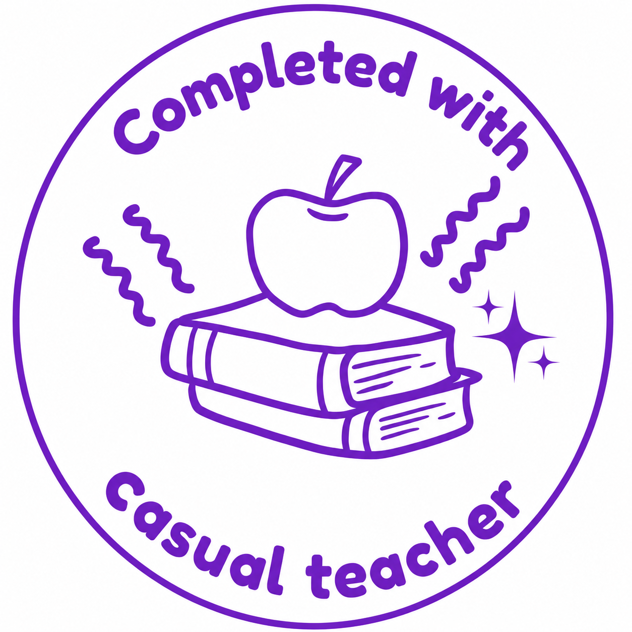 Completed with Casual Teacher Stamp | Classroom Record Stamp 🌈