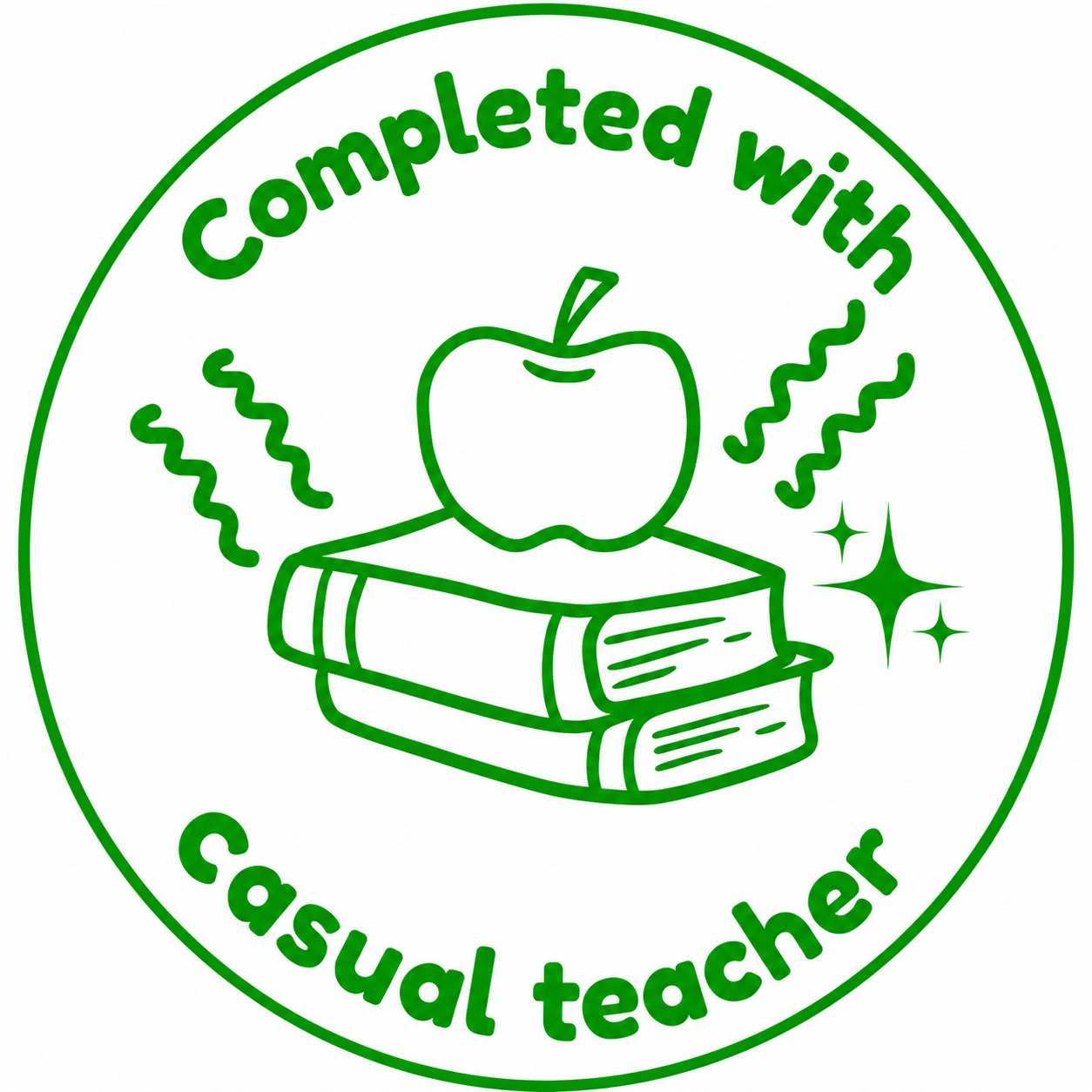 Completed with Casual Teacher Stamp | Classroom Record Stamp 🌈
