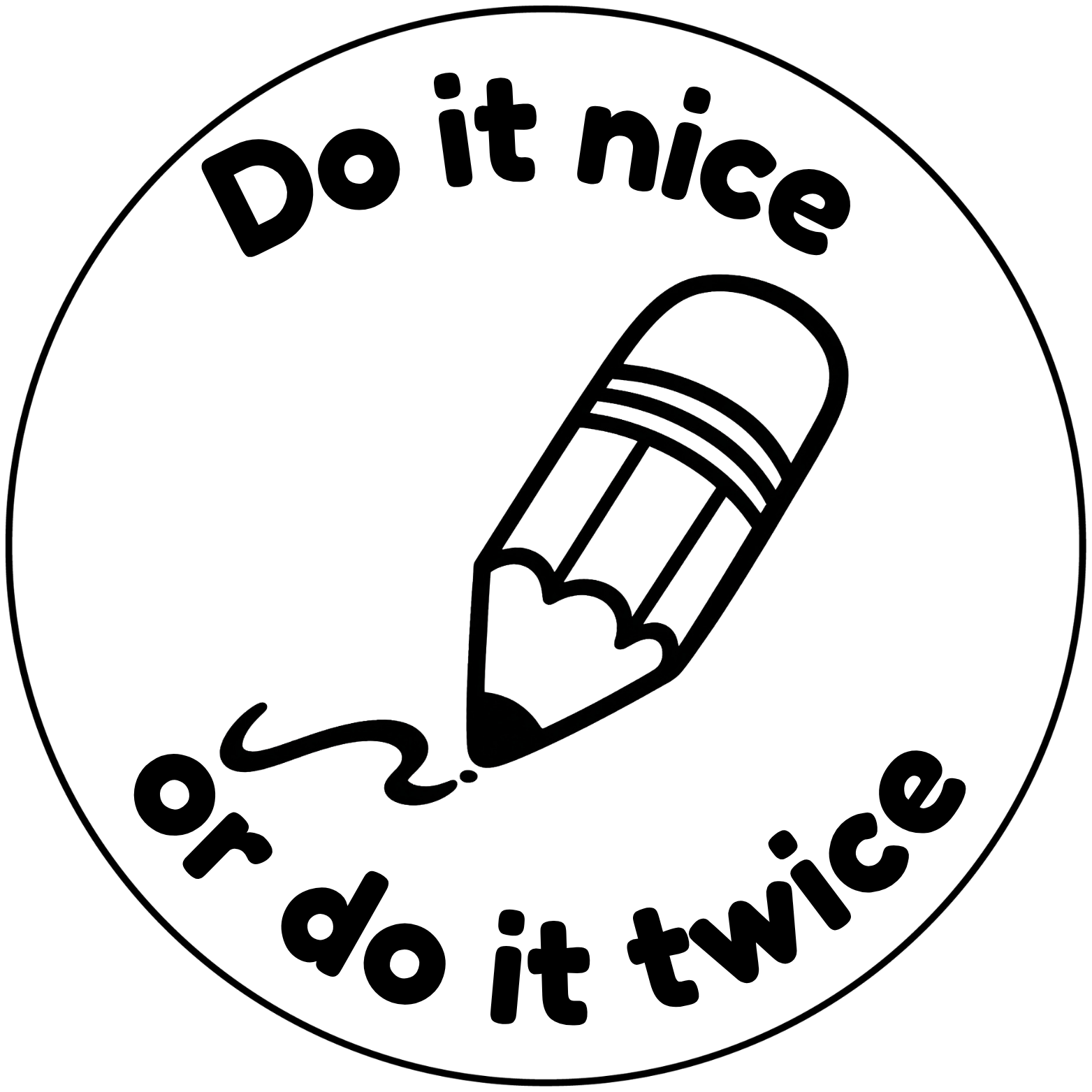 Do It Nice or Do It Twice Teacher Stamp ✏️
