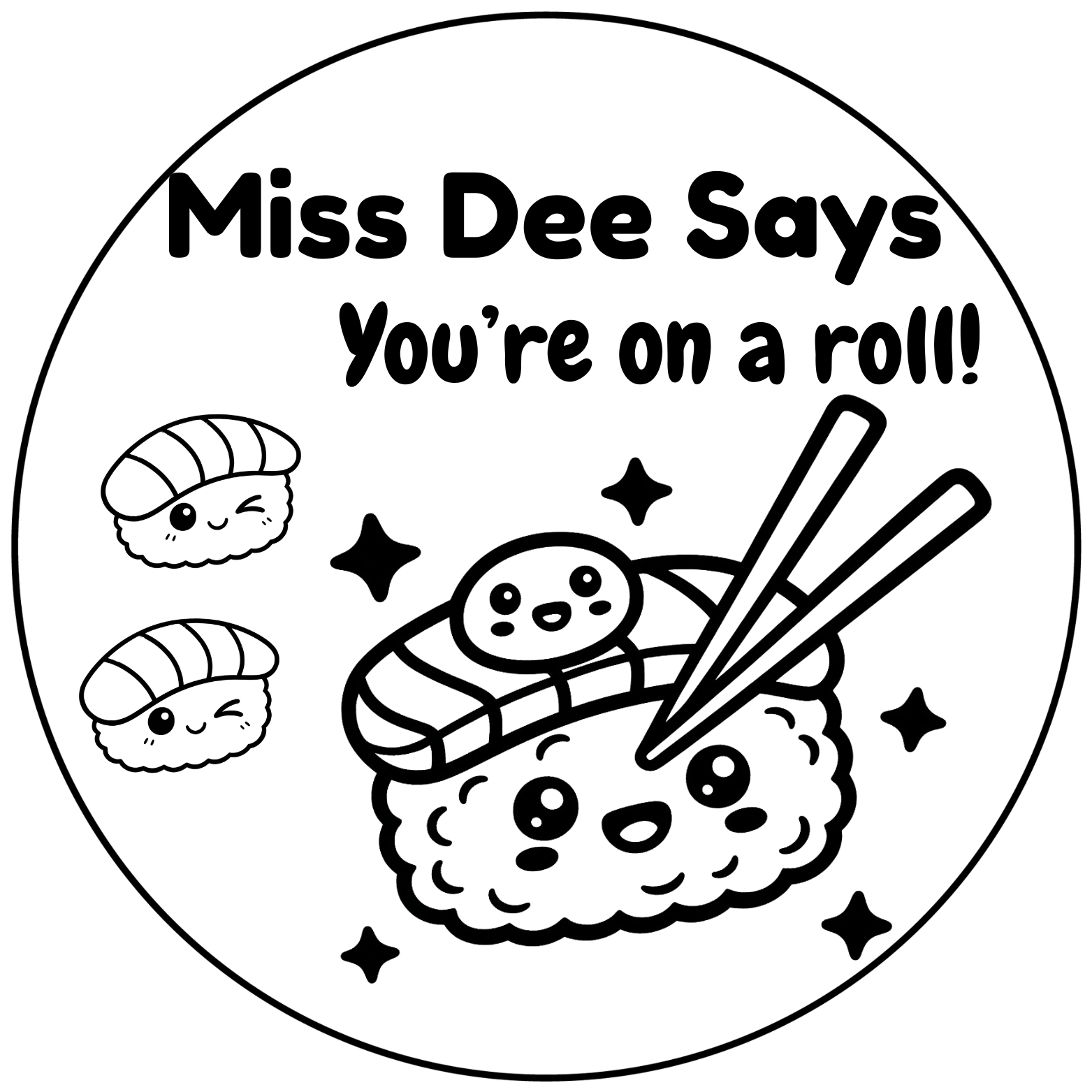 You’re On a Roll! Sushi Teacher Stamp