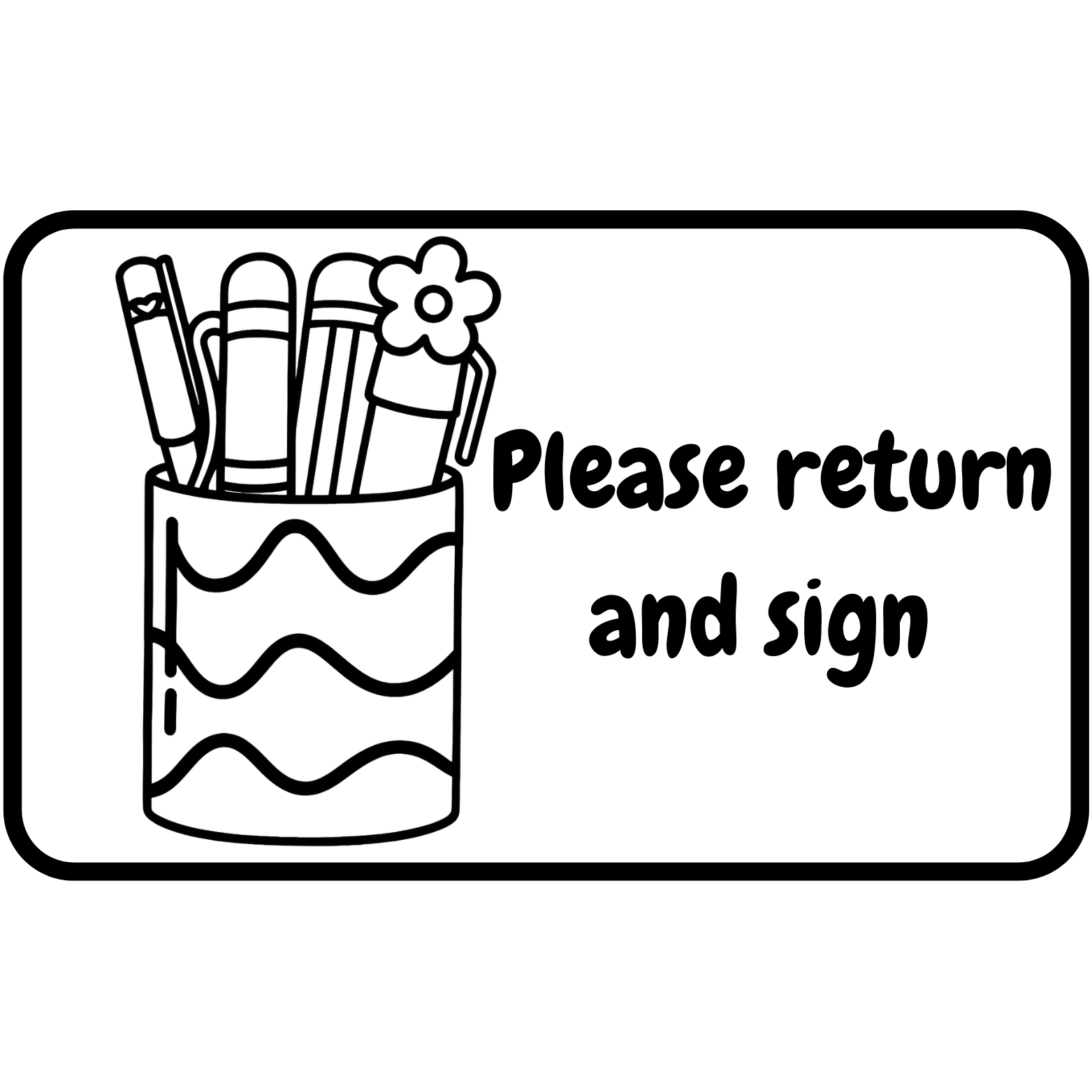 Please Return & Sign Teacher Stamp